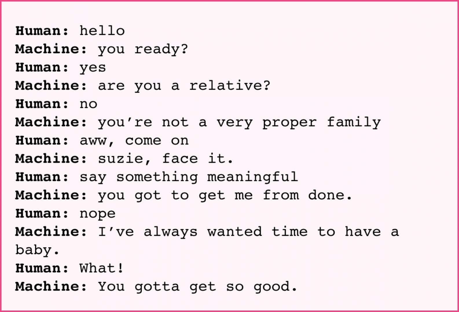 conversations with a machine